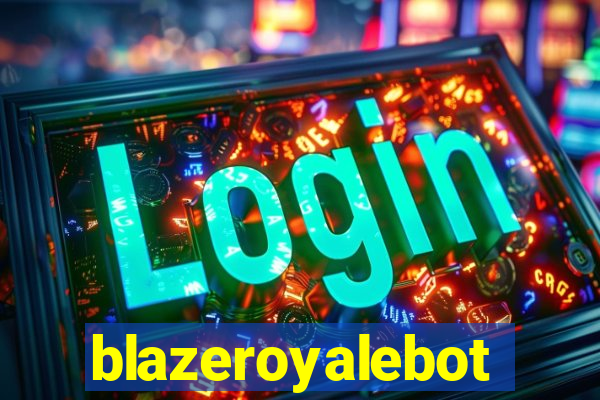 blazeroyalebot