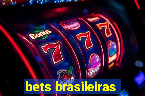 bets brasileiras