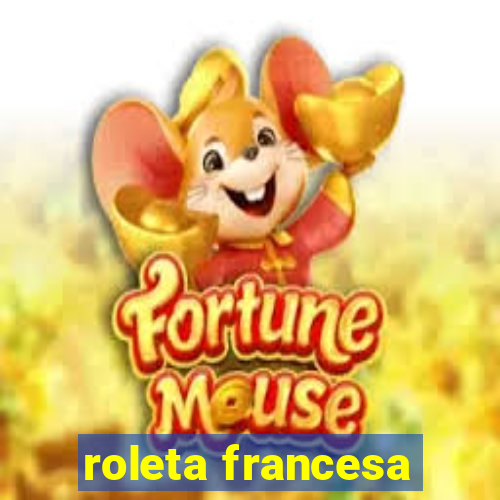 roleta francesa