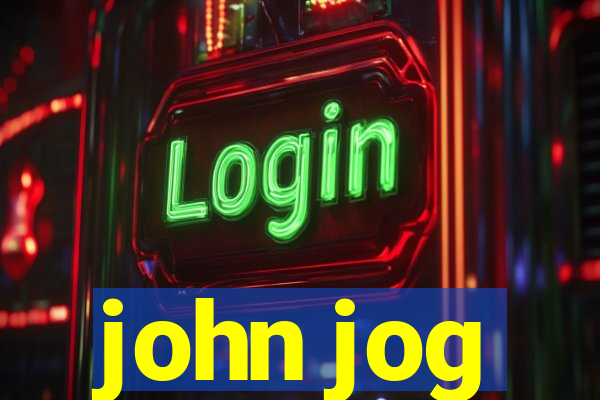 john jog