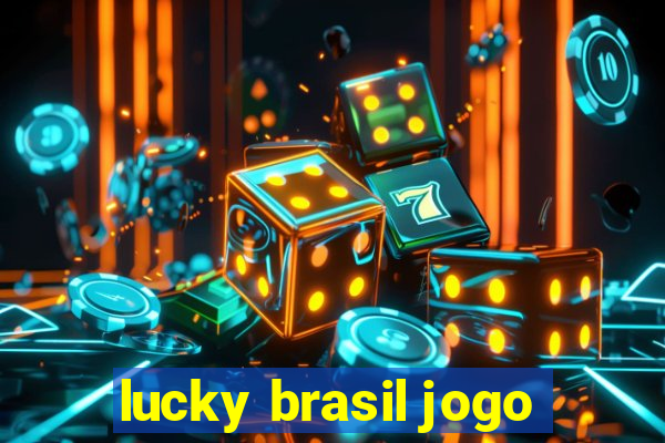 lucky brasil jogo