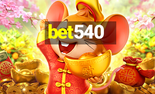 bet540