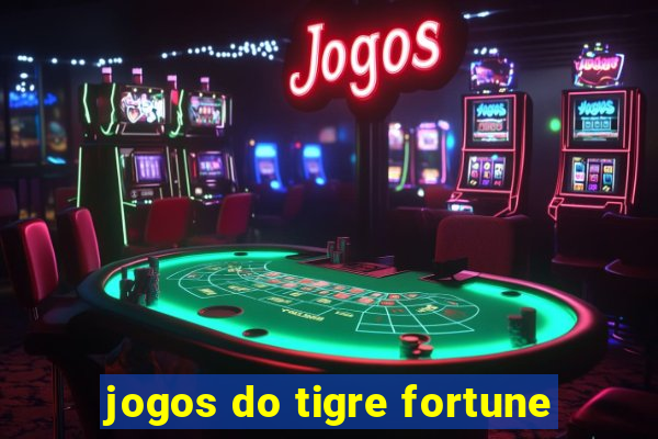 jogos do tigre fortune