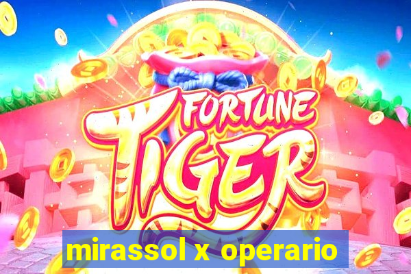 mirassol x operario