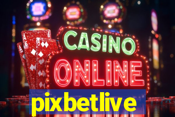 pixbetlive