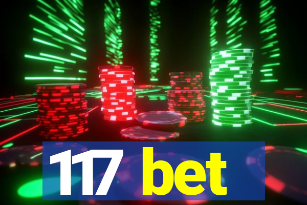 117 bet