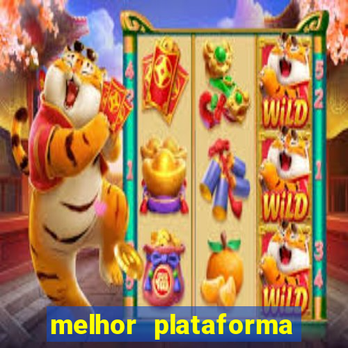 melhor plataforma para jogo do tigre