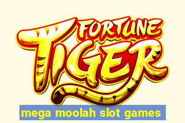 mega moolah slot games