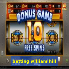 betting william hill