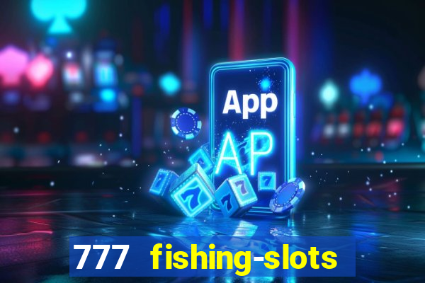 777 fishing-slots bingo poker 3