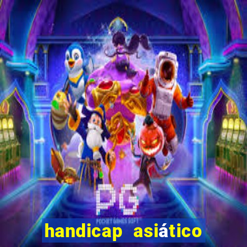 handicap asiático - 1