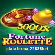 plataforma 22888bet