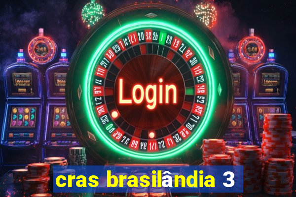 cras brasilândia 3