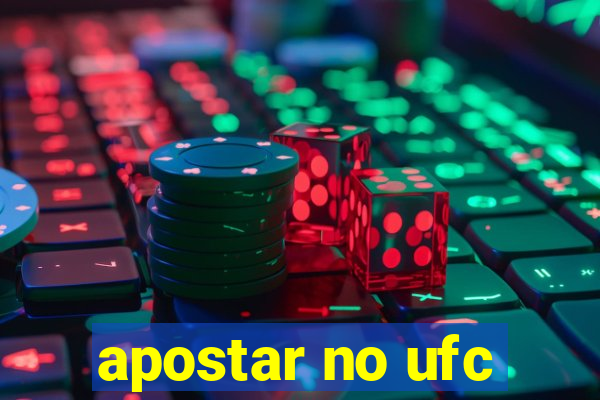 apostar no ufc