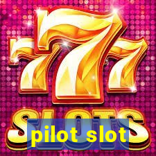 pilot slot