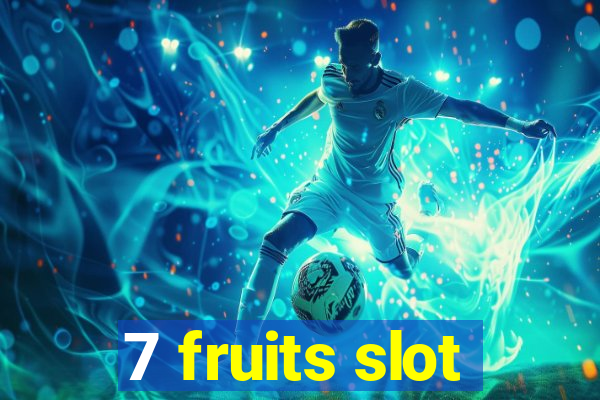 7 fruits slot