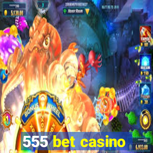 555 bet casino