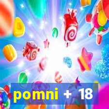 pomni + 18