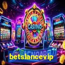 betslancevip