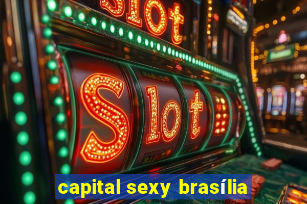 capital sexy brasília