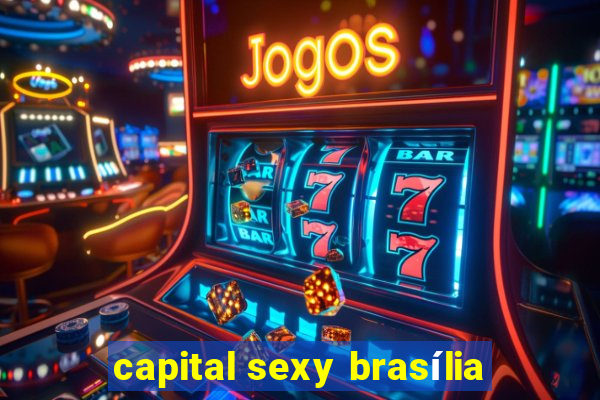 capital sexy brasília