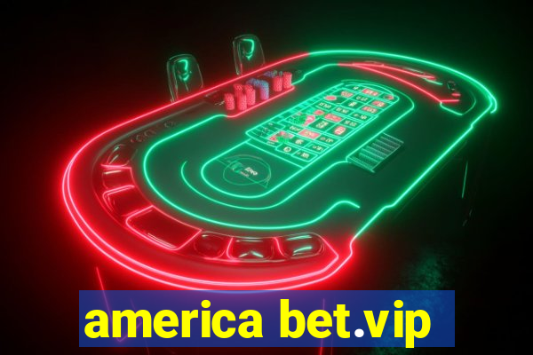 america bet.vip