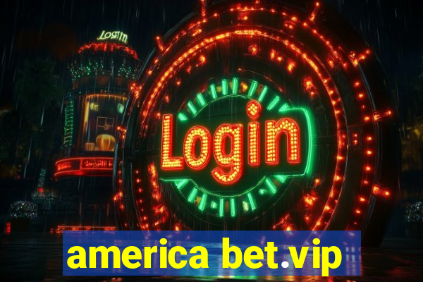 america bet.vip