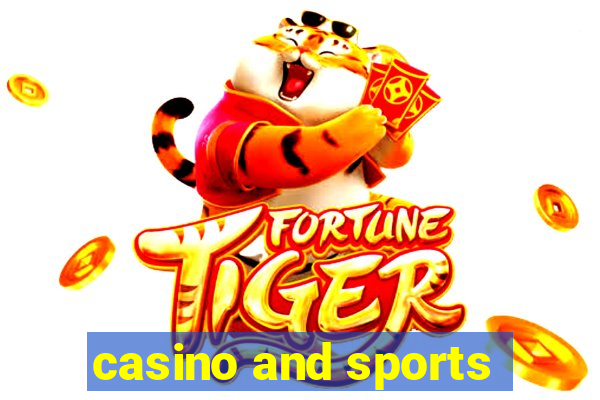 casino and sports