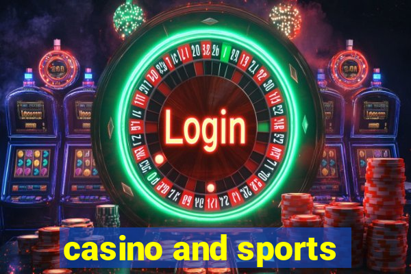 casino and sports