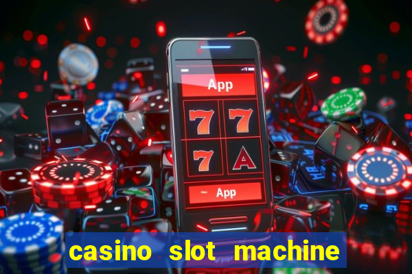 casino slot machine games free