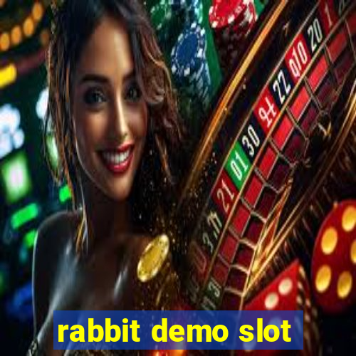 rabbit demo slot