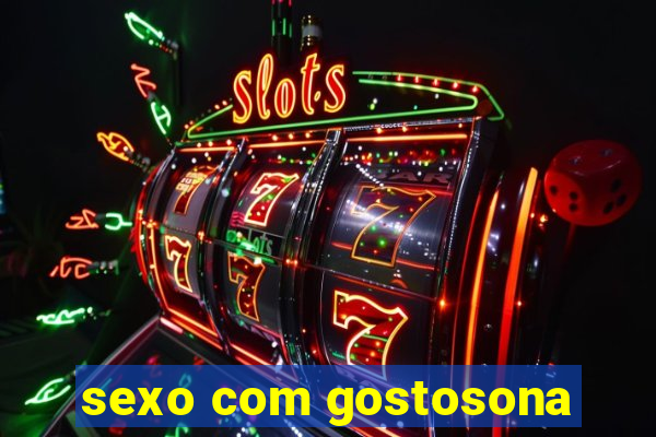 sexo com gostosona