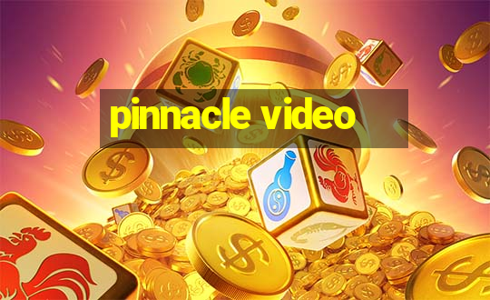 pinnacle video