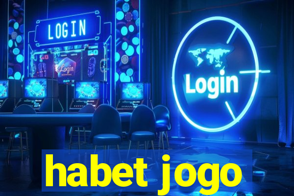 habet jogo