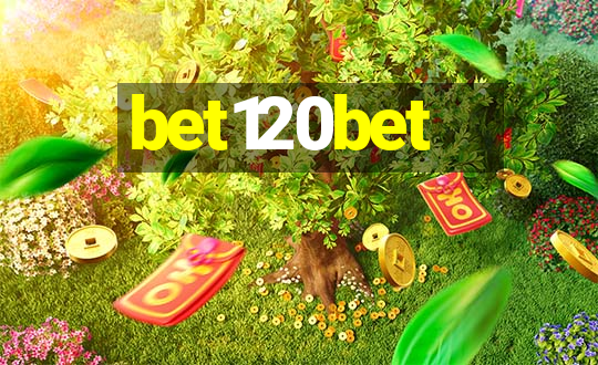 bet120bet