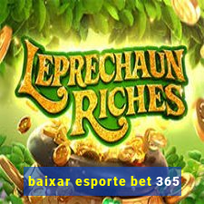 baixar esporte bet 365