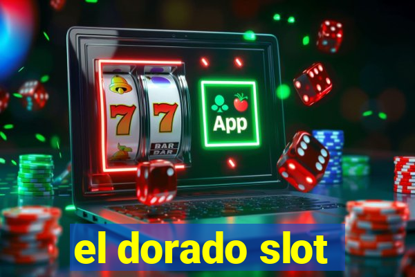 el dorado slot