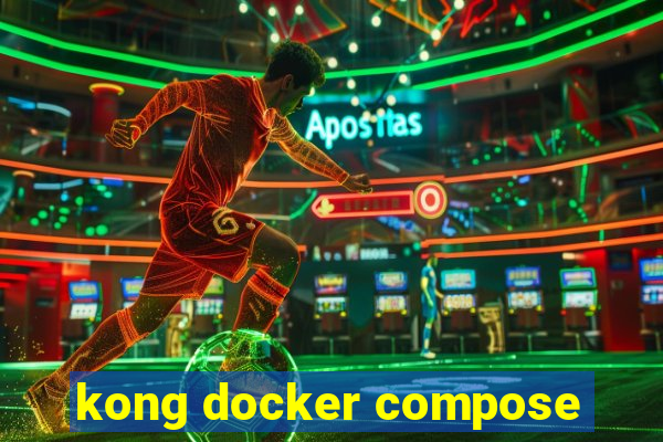 kong docker compose