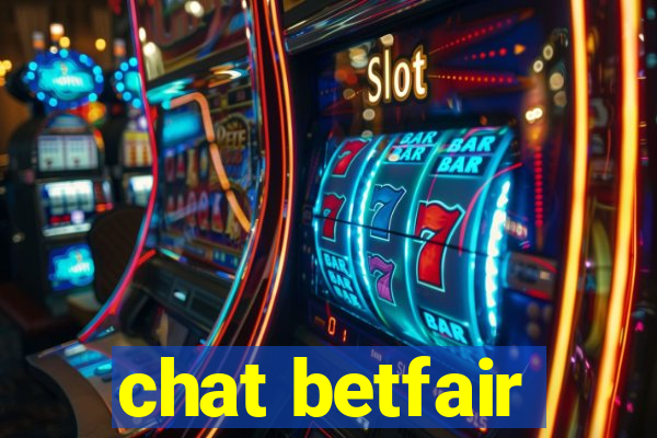 chat betfair