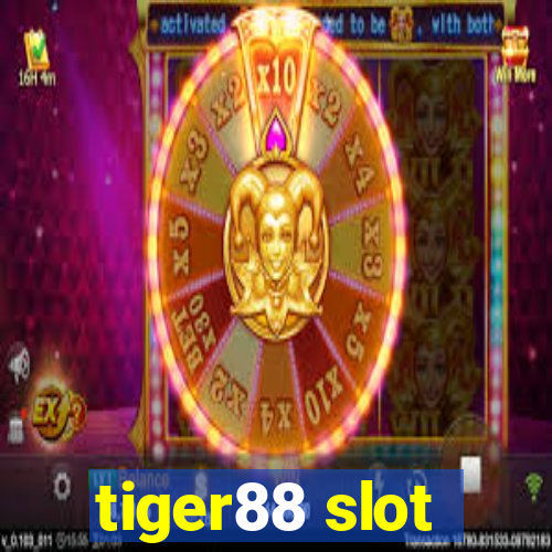 tiger88 slot