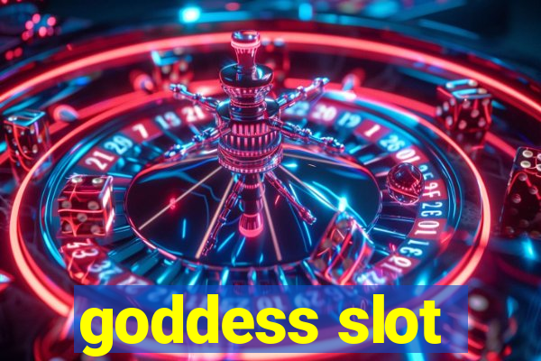 goddess slot