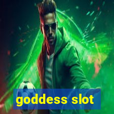 goddess slot