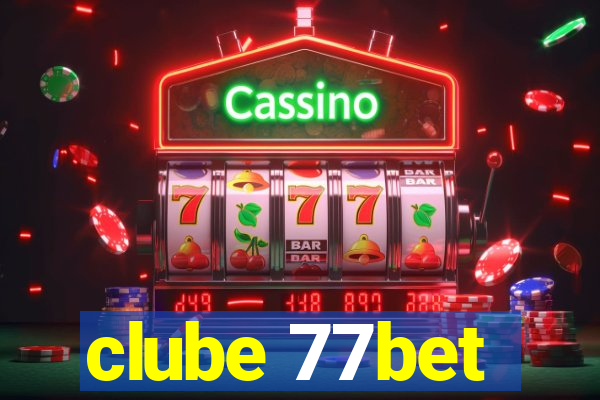 clube 77bet