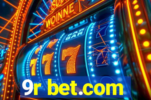 9r bet.com