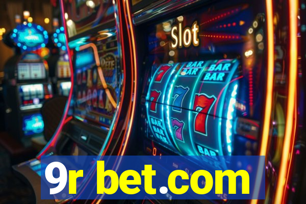 9r bet.com