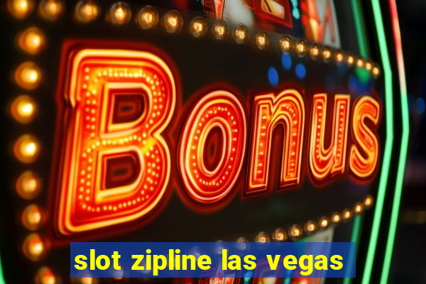 slot zipline las vegas