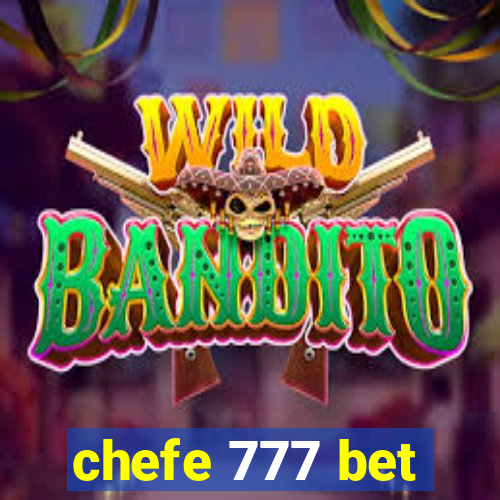 chefe 777 bet