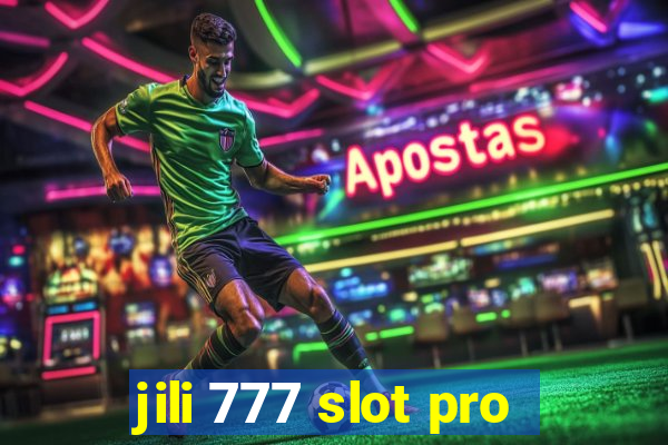 jili 777 slot pro