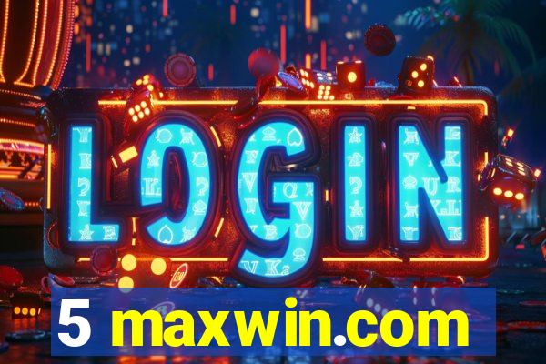 5 maxwin.com