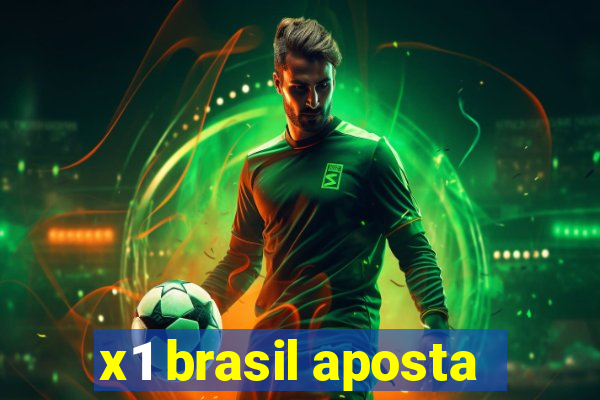 x1 brasil aposta